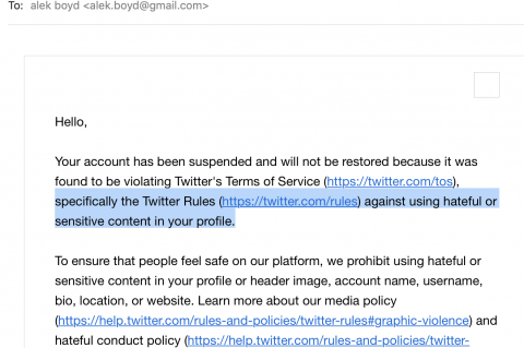 One of Twitter preposterous reasons for suspension of @alekboyd's verified account.